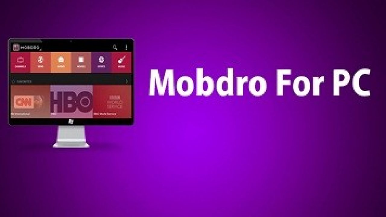 What Is Mobdro and How to Use It?